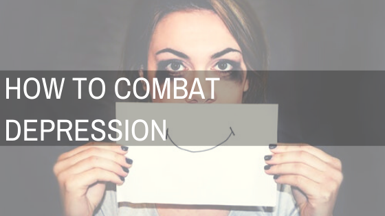 How to Combat Depression