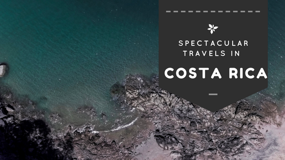 Spectacular Travels in Costa Rica