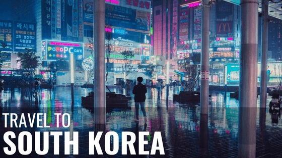 Travel to: South Korea