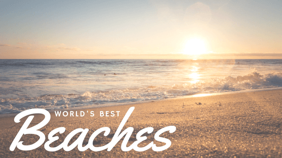 World’s Best Beaches
